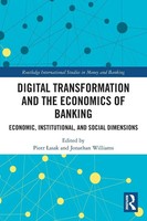 Digital Transformation And The Economics Of Banking Piotr ¿Asak (U. A.) Buch