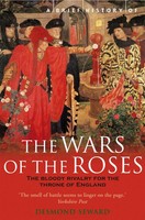 A Brief History Of The Wars Of The Roses | Desmond Seward | Englisch | Buch