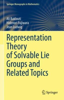Representation Theory of Solvable Lie Groups and Related Topics, Hardcover by...