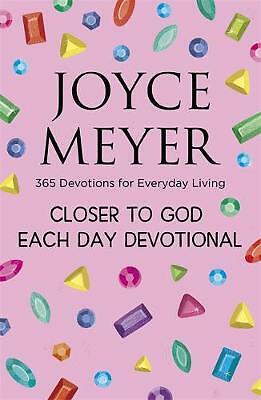 Closer to God Each Day Devotional: 365 Devotions for Everyday Living by Joyce...