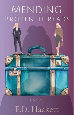 E. D. Hackett | Mending Broken Threads | Taschenbuch | Englisch (2025)