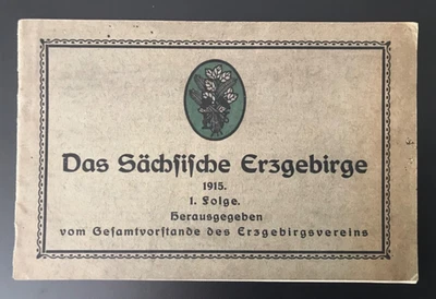 Das Sächsische Erzgebirge 1915, 1. Folge, Erzgebirgeverein, 28 Ansichten - Bild 1 von 4