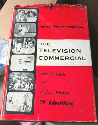 1954 The Television Commercial Book Harry Wayne McMahan DJ How To Create