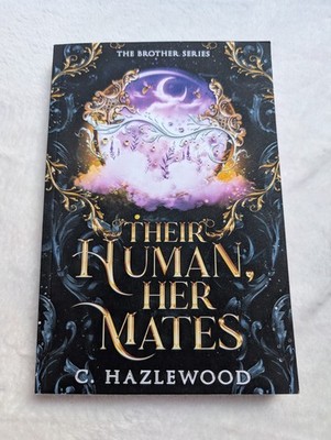C. Hazlewood Their Human, Her Mates: Book Three of The Brother Series Taschenbuc