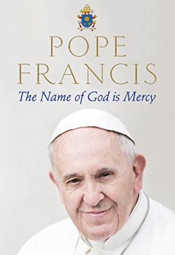Pope Francis - Name Of God Is Mercy - Paperback - G245Z-image