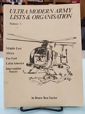 Ultra Modern Army Lists And Organisations Volume 2 Bruce Rea-Taylor 1985 Wargame
