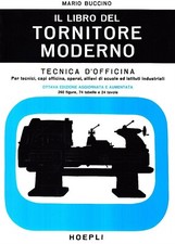 Il libro del tornitore moderno - [Casa Editrice Libraria Ulrico Hoepli]