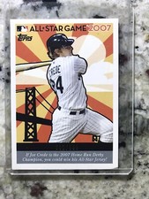 2007 Topps Homerun Derby Contest Joe Crede #692/999 Card #JC White Sox