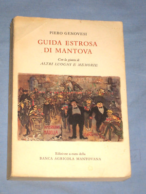 GUIDA EXTROSA DI MANTOVA - Piero Genovesi - Banca Agricola Mantovana 1978 (K3)