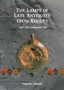 Lamps-of-Late-Antiquity-from-Rhodes-3rd-7th-Centuries-Ad-Paperback-by-Kats