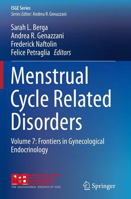 Menstrual Cycle Related Disorders Sarah L. Berga (u. a.) Taschenbuch ISGE Series