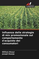 William Bisayi (U. A.) | Influenza Delle Strategie Di Mix Promozionale Sul...