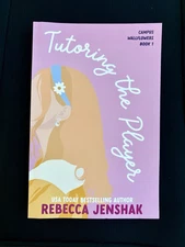 Tutoring The Player By Rebecca Jenshak SIGNED Hello Lovely Box Edition 