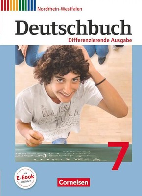 Deutschbuch 7. Schuljahr. Schülerbuch. Differenzierende Ausgabe...
