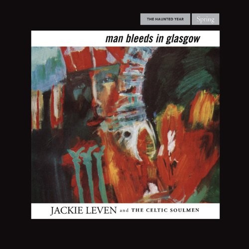 Jackie Leven - The Haunted Year - Spring
