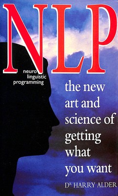 NLP: The New Art and Science of Getting What You Want, Gift inscription by the..