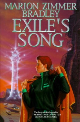 Exile's Song: A Novel of Darkover - Hardcover By Bradley, Marion Zimmer - GOOD