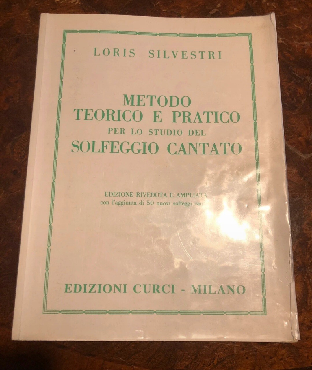 Metodo teorico e pratico per lo studio del solfeggio cantato - Loris Silvestri