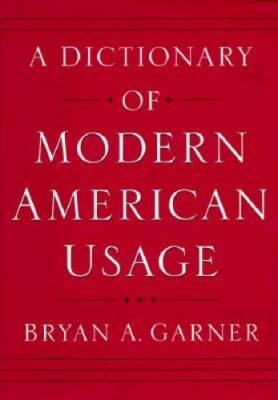 A Dictionary of Modern American Usage - Hardcover By Garner, Bryan A. - GOOD