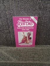 The Wonder of Barbie: Dolls and Accessories 1976-1986