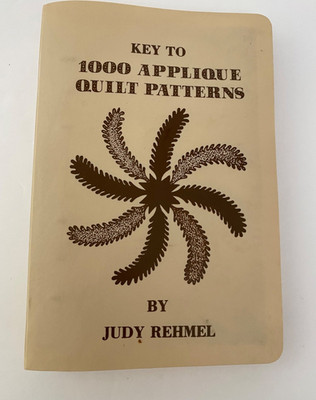 Key To 1000 Quilt Patterns Judy Rehmel 1984 Signed First Edition 349/500 Rare