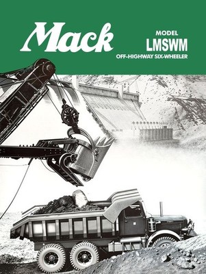 Mack Model LMSWM Off Highway 6 Wheeler Truck New Metal Sign: 12x16 Ships Free