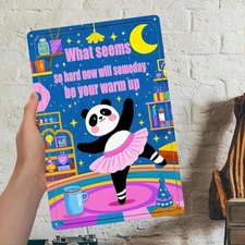 Panda Ballerina Inspirational Motivational Tin Metal Signs Home Décor 8x12 