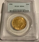USA 1906-P Liberty Head 10 Dollars Gold PCGS MS64