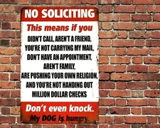 Funny No Soliciting Sign Aluminum Metal 8"x12" Don't Knock Dog Is Hungry Rustic