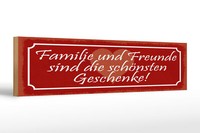 Holzschild Spruch 46X10 Cm Familie Und Freunde Sind Die SchöNsten Geschenke