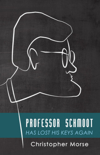 Thumbnail - Professor Schmoot Has Lost His Keys Again By Morse, Christopher