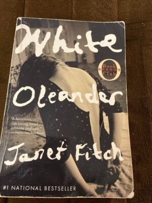 WHITE OLEANDER BY JANET FITCH PAPERBACK BOOK