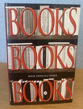 Books, Books, Books: Book Reviews by Francis J. Weber  CALIFORNIA CATHOLICA