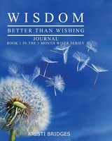 Kristi Bridges | Wisdom Better Than Wishing Journal | Taschenbuch | Englisch