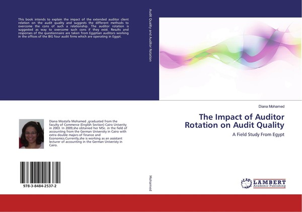 The Impact Of Auditor Rotation On Audit Quality Diana Mohamed-image