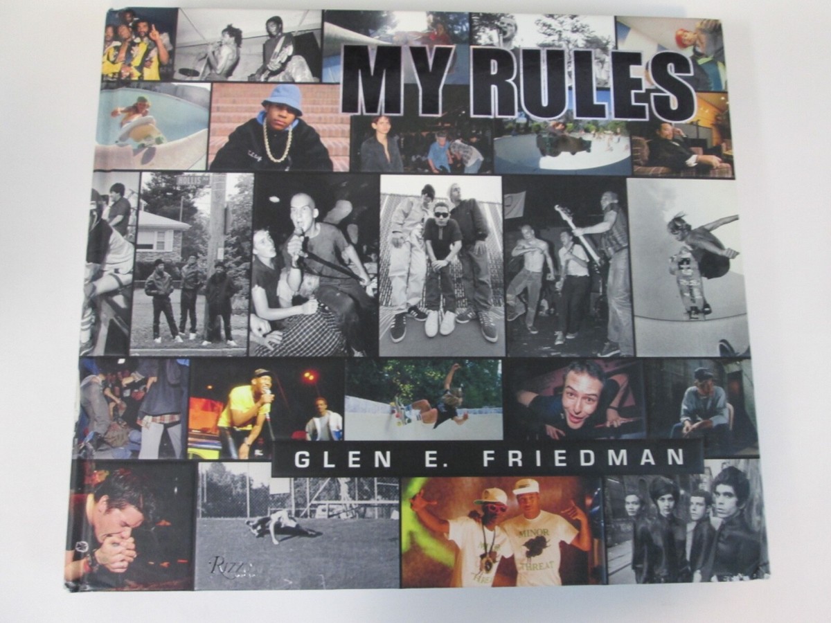 Glen E. Friedman My Rules Book Hardcover Rizzoli 9780847843558| eBay