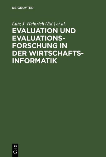 Evaluation und Evaluationsforschung in der Wirtschaftsinformatik (Hardback)