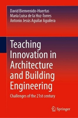 Teaching Innovation in Architecture and Building Engineering: Challenges of the 