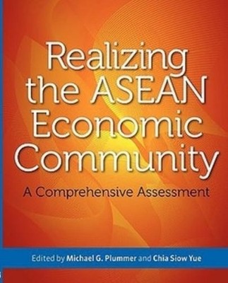 Michael G. Plum Realizing the Asean Economic Community: a Comprehens (Paperback)