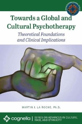 Martin J. La Ro Towards a Global and Cultural Psychother (Paperback) (UK IMPORT)