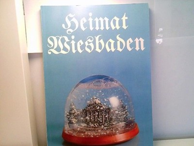 Heimat Wiesbaden - Ein Arbeitsbuch von Jürgen Heller und Karin Rau. (Berichtigte