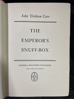 THE EMPEROR'S SNUFF-BOX - John Dickson Carr - 1942 1st ed. Harper