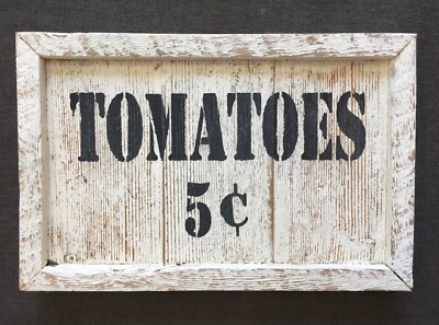 TOMATOES 5c Sign Farmhouse Kitchen Cabin Wall Shelf Decor Sit or Hang Rustic HP