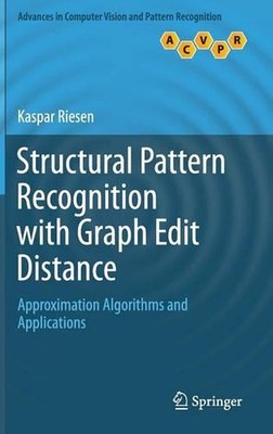 Structural Pattern Recognition with Graph Edit Distance: Approximation Algorithm