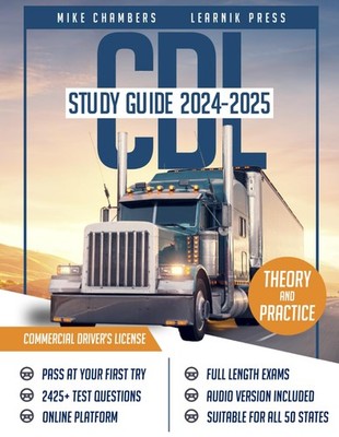 CDL Study Guide 2024-2025: Exam Prep Book with 2425+ Questions and Explained...