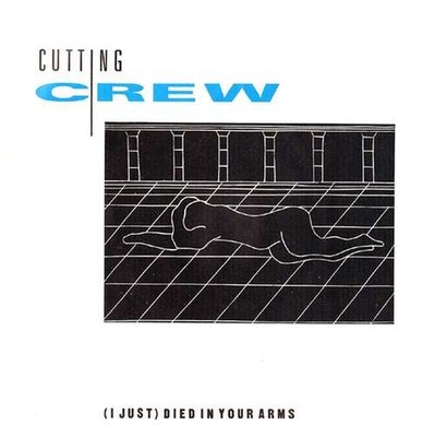 Cutting Crew - (I Just) Died In Your Arms 7'' Single Vinyl Rock,Pop 64733