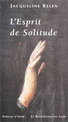 LEsprit de solitude von Kelen, Jacqueline | Buch | Zustand akzeptabel