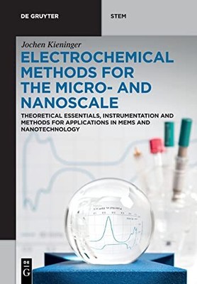 Electrochemical Methods for the Micro- and Nanoscale: Theoretica