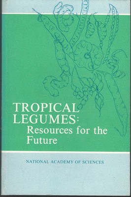 Tropical Legumes: Resources for the Future