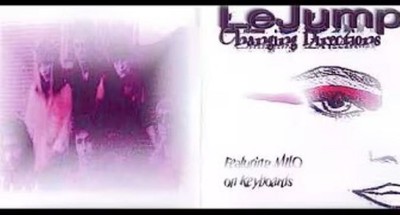 Le Jump- Changing Directions... Featuring Milo Keysington on Keys*w/2 Bonus Trks